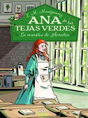 cover image of Ana de las tejas verdes 3--La maestra de Avonlea